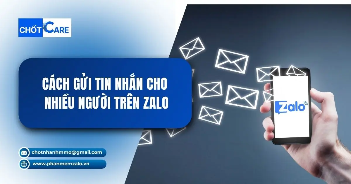 Cách Gửi Tin Nhắn Cho Nhiều Người Trên Zalo Chi Tiết Từ A - Z