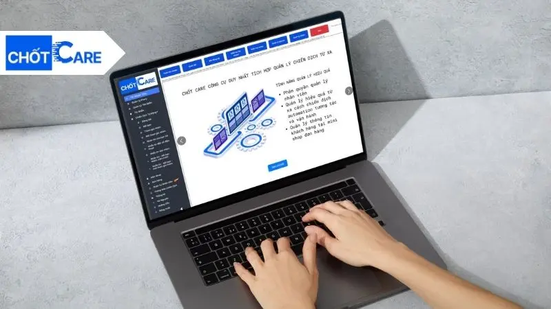 Chốt Care - Phần mềm nhắn tin Zalo hàng loạt chuyên dụng